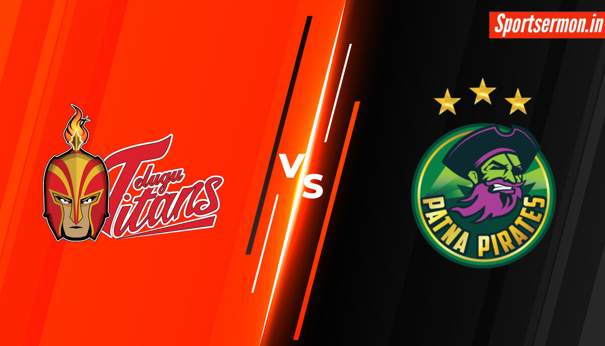 Telugu Titans vs Patna Pirates Prediction, TEL vs PAT Live, Stream, PKL  