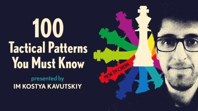 Master 100 Common Tactical Patterns Everyone Must Know With Chessable's New Course  