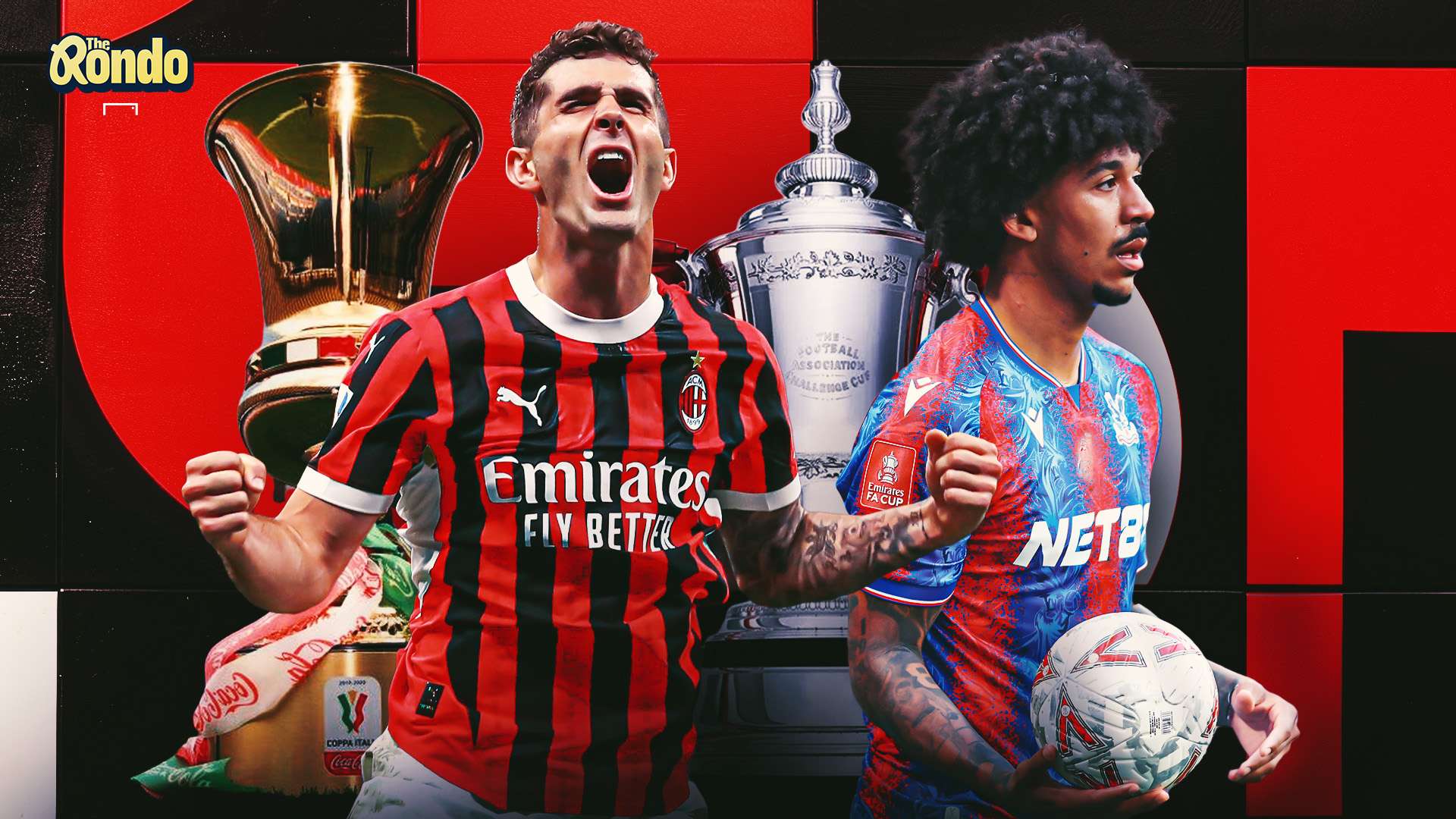 The Rondo: Will Milan's Pulisic, Palace's Richards win cups?  