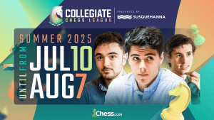 Registrations For The Collegiate Chess League Summer 2025 Season Are Now Open  