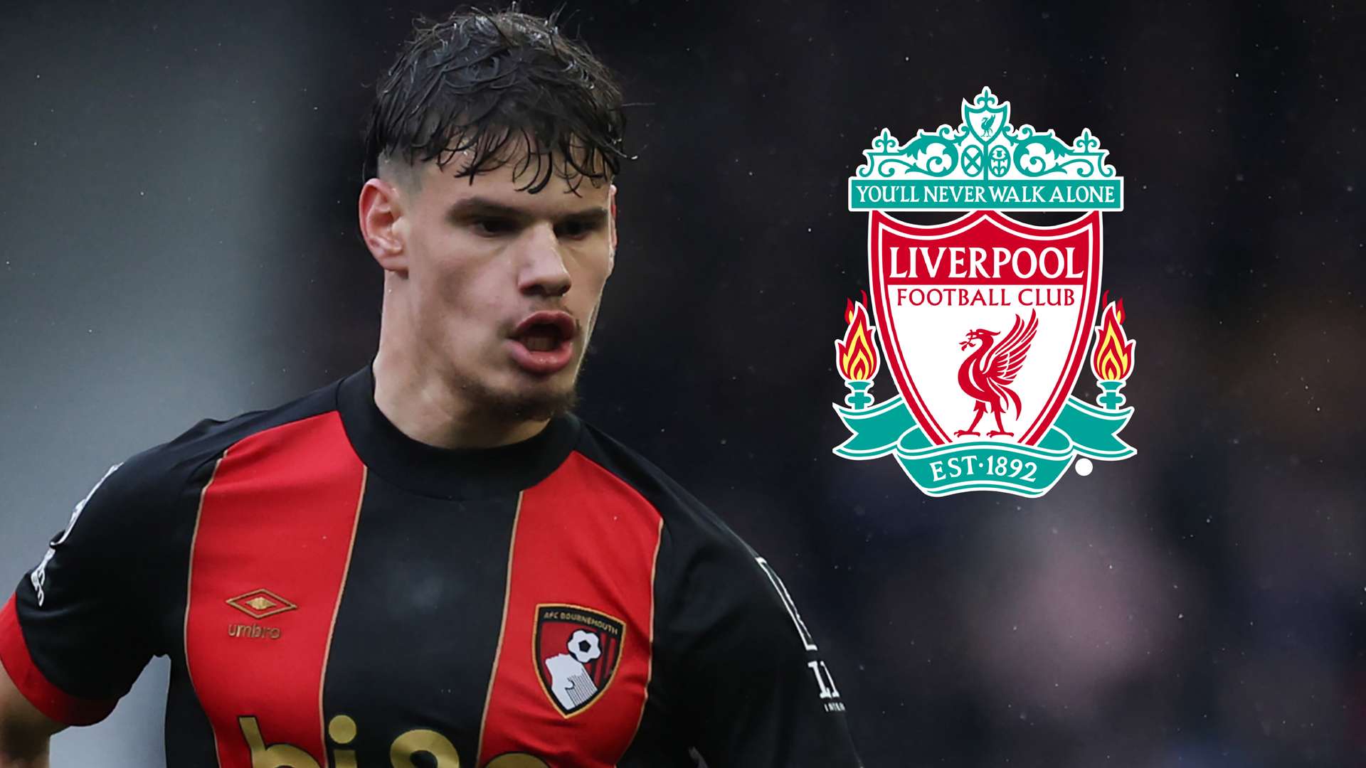Liverpool land Kerkez! Reds sign Bournemouth star in £40m deal  