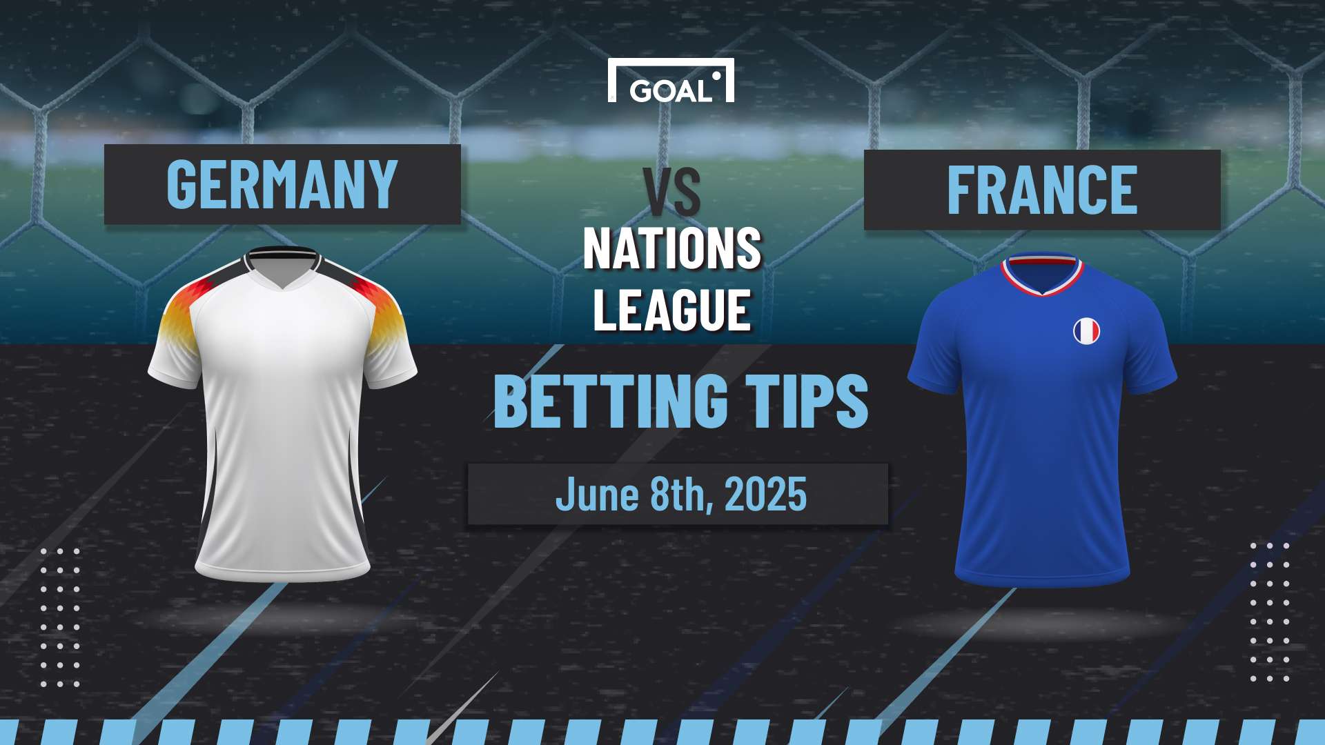 Germany vs France predictions: Second half goals even-money value pick   Germany vs France predictions: Second half goals even-money value pick