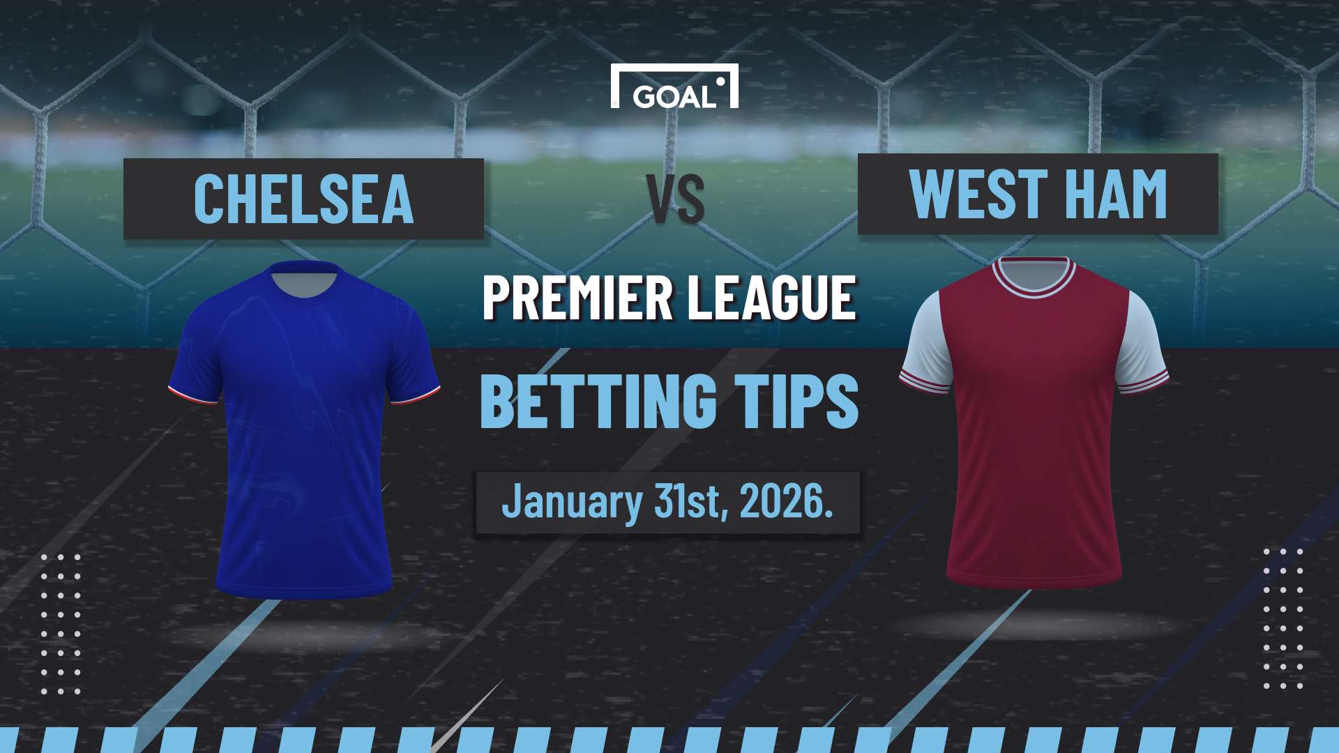 Chelsea vs West Ham predictions: Backing a goalfest at the Bridge  