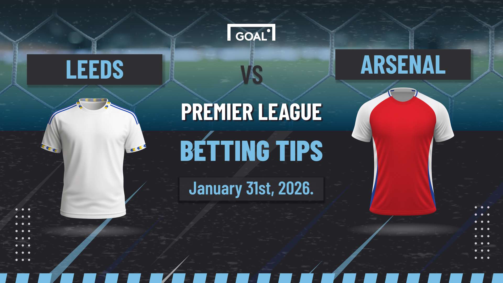 Leeds vs Arsenal predictions: Three bets as Arsenal aim to bounce back  