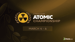 Chess.com Atomic Chess Championship Kicks Off On March 4  