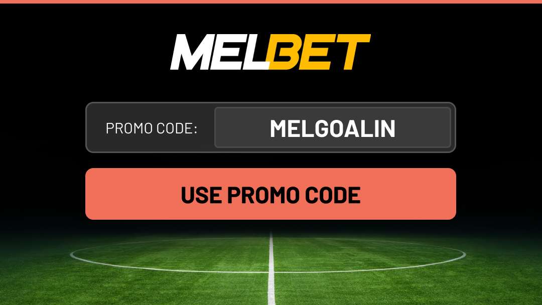Melbet Promo Code MELGOALIN: Get 200% Bonus up to ₹60,000  
