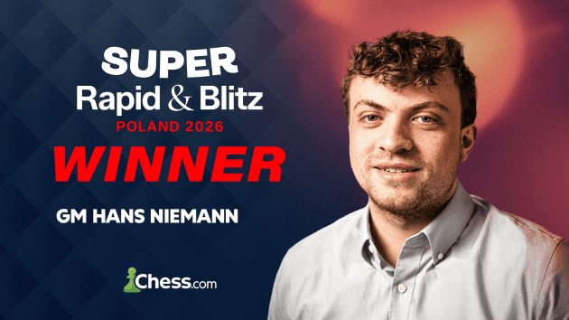 Wildcard Niemann Wins Super Rapid & Blitz 2026 With Clutch Finale  